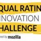 Mozilla annonce le «Equal Rating Innovation Challenge» avec à la clé 250 000$ et un parrainage